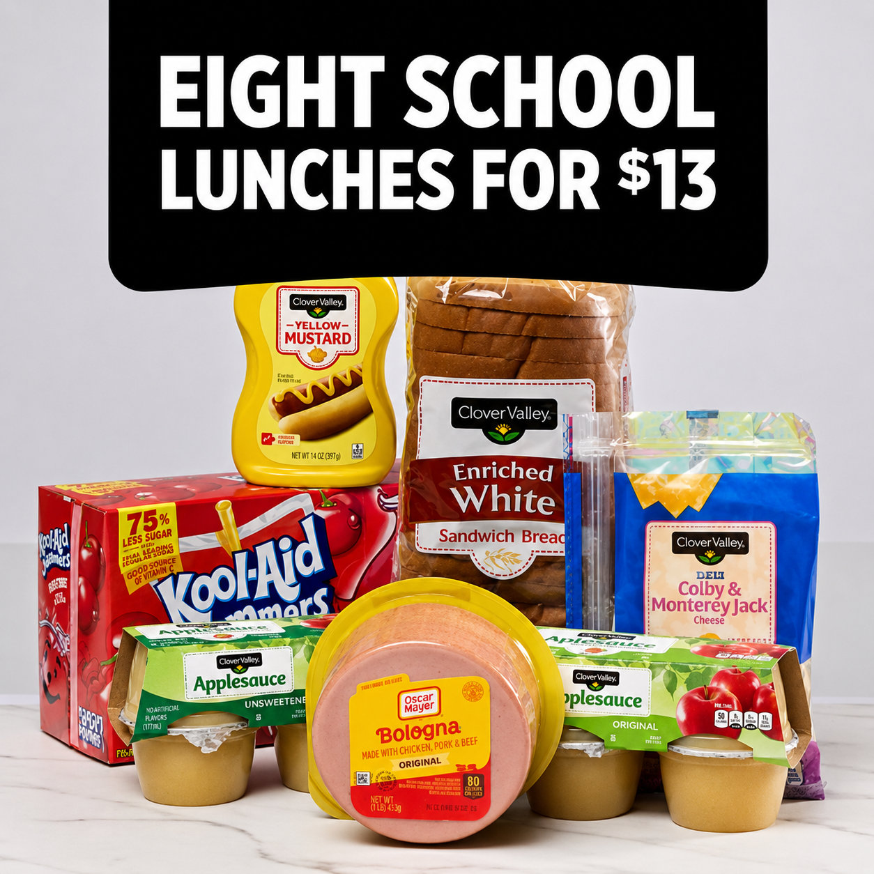 Eight School Lunches for $13 — Oscar Mayer, Clover Valley bread, cheese, applesauce and Kool-Aid Jammers