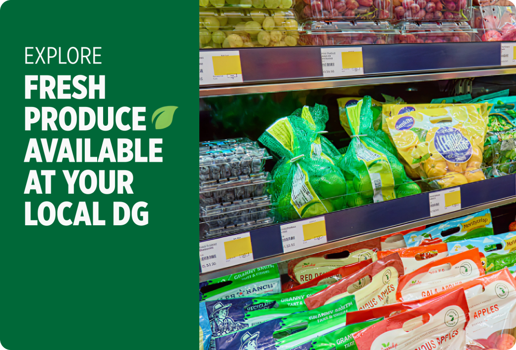 Explore Fresh Produce Available at Your Local DG