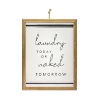 'Laundry Today Or Naked Tomorrow' Wall Sign